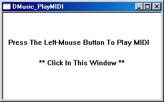 Рис. 7.3. Окно программы DMusic_PlayMIDI